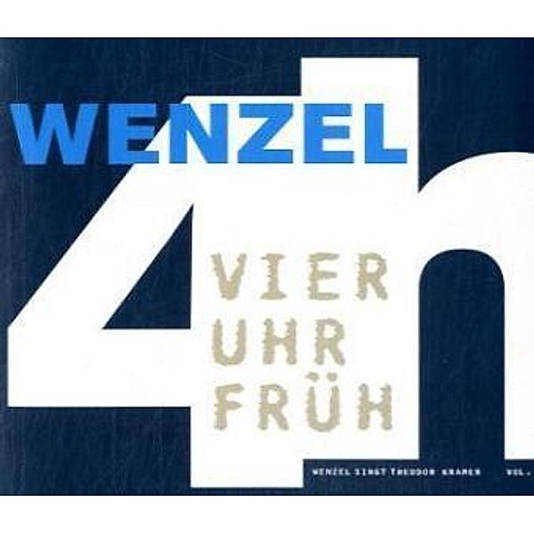 Vier Uhr früh, 1 Audio-CD, Wenzel
