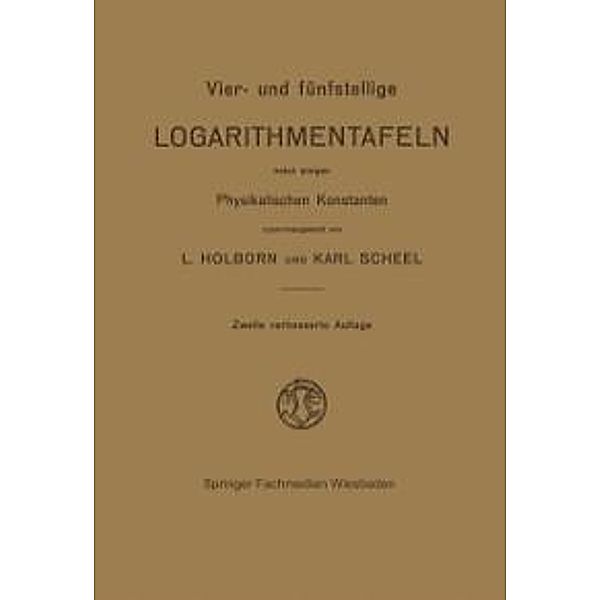 Vier- und Fünfstellige Logarithmentafeln, Ludwig Holborn