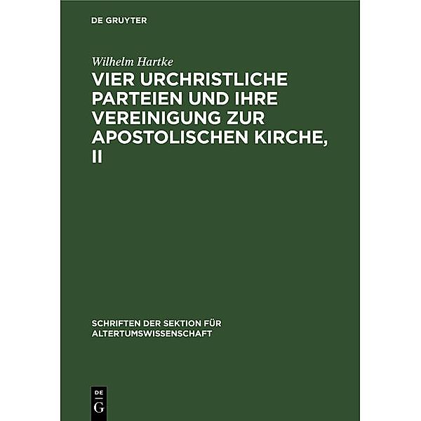 Vier urchristliche Parteien und ihre Vereinigung zur Apostolischen Kirche, II, Wilhelm Hartke