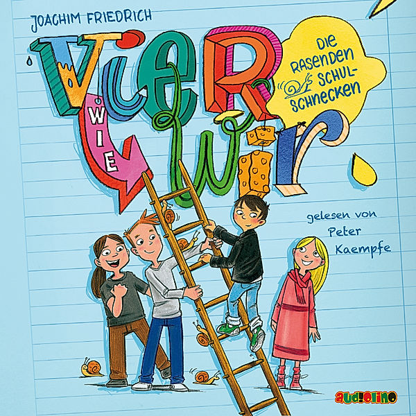 Vier wie wir - 2 - Vier wie wir - Die rasenden Schulschnecken, Joachim Friedrich