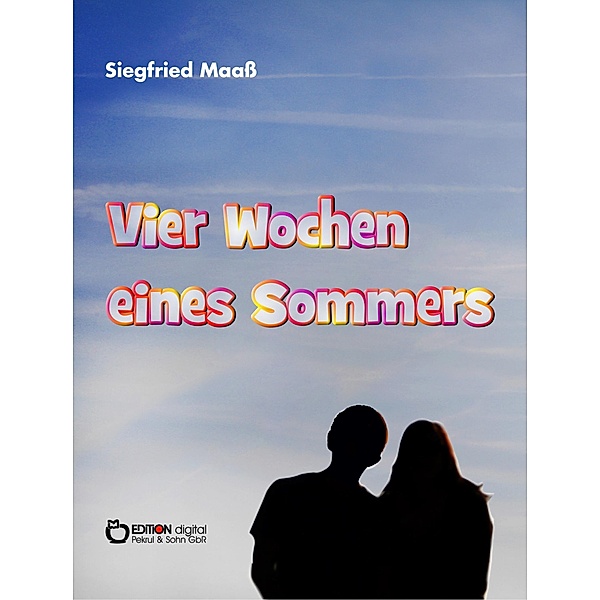 Vier Wochen eines Sommers, Siegfried Maaß