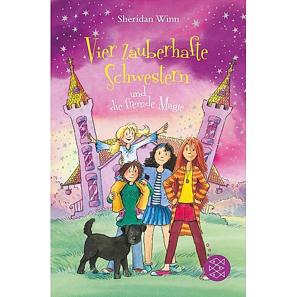 Vier zauberhafte Schwestern und die fremde Magie / Vier zauberhafte Schwestern Bd.6, Sheridan Winn