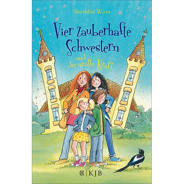 Vier zauberhafte Schwestern und die uralte Kraft / Vier zauberhafte Schwestern Bd.7, Sheridan Winn