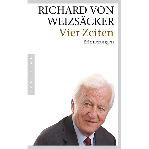 Vier Zeiten / Siedler Taschenbuch, Richard Von Weizsäcker