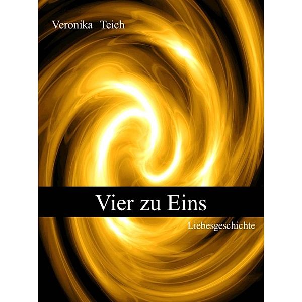 Vier zu Eins, Veronika Teich