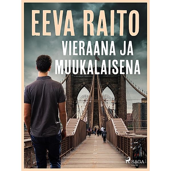 Vieraana ja muukalaisena, Eeva Raito