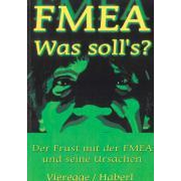 Vieregge, R: FMEA - Was soll's?, Rainer Vieregge, Rainer Haberl