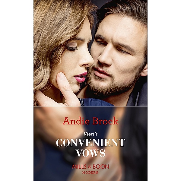 Vieri's Convenient Vows (Mills & Boon Modern) / Mills & Boon Modern, Andie Brock