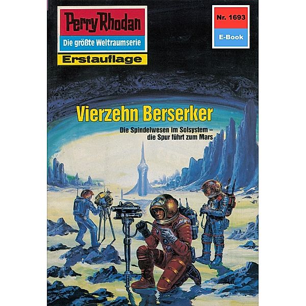 Vierzehn Berserker (Heftroman) / Perry Rhodan-Zyklus Die Große Leere Bd.1693, Peter Griese
