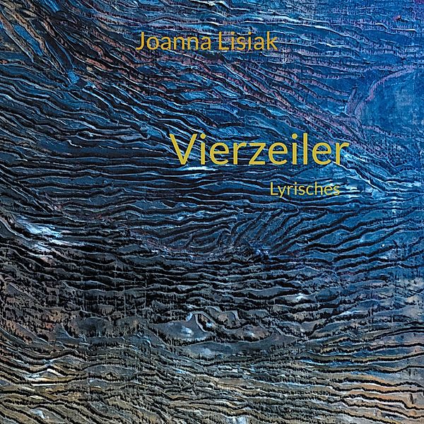 Vierzeiler, Joanna Lisiak