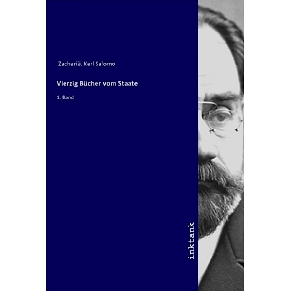 Vierzig Bücher vom Staate, Karl Salomo Zachariä