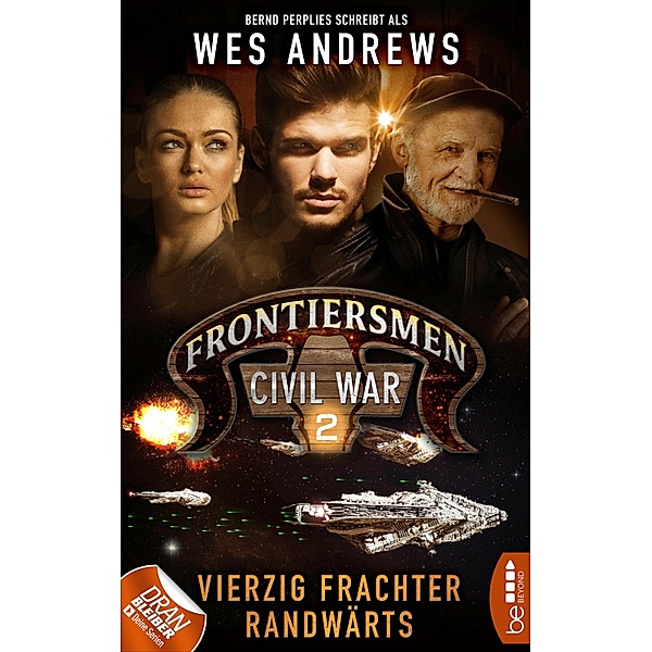 Vierzig Frachter randwärts / Frontiersmen Civil War Bd.2, Wes Andrews, Bernd Perplies