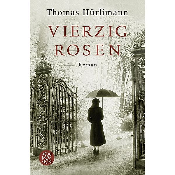 Vierzig Rosen, Thomas Hürlimann