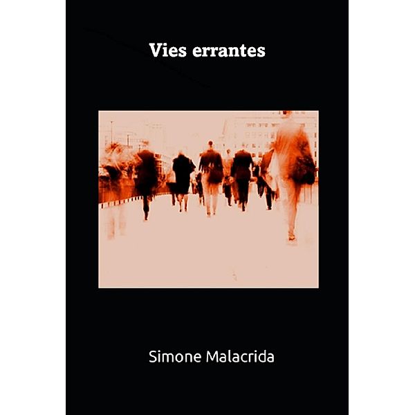 Vies errantes, Simone Malacrida