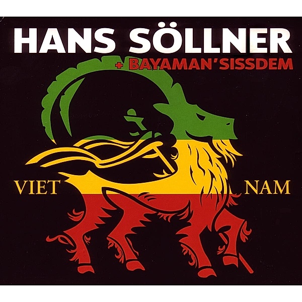Viet Nam, Hans Söllner & Bayaman'Sissdem