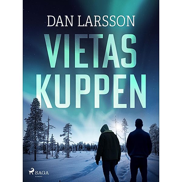 Vietaskuppen, Dan Larsson