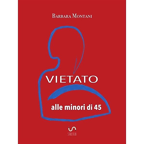 Vietato alle minori di 45, Barbara Montani