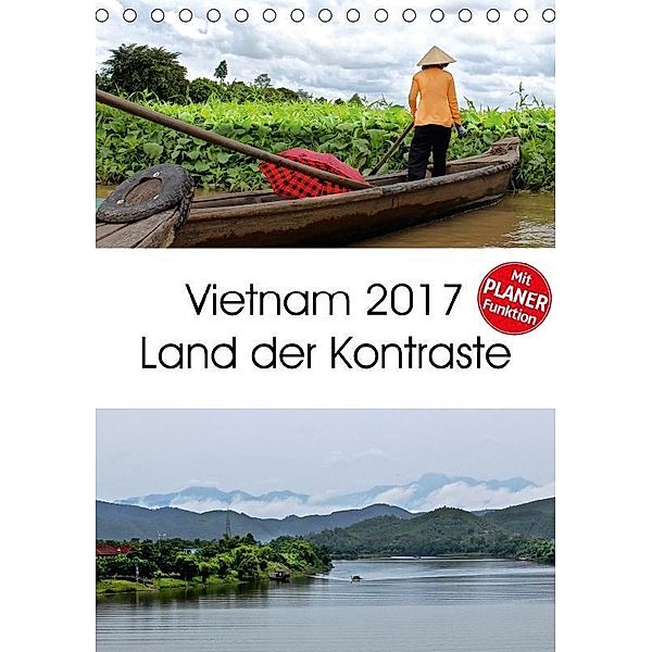 Vietnam 2017 Land der Kontraste (Tischkalender 2017 DIN A5 hoch), © Mirko Weigt