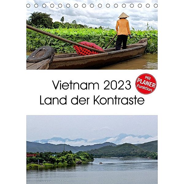 Vietnam 2023 Land der Kontraste (Tischkalender 2023 DIN A5 hoch), © Mirko Weigt, Hamburg