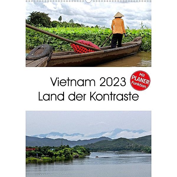 Vietnam 2023 Land der Kontraste (Wandkalender 2023 DIN A2 hoch), © Mirko Weigt, Hamburg