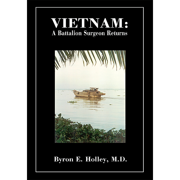 Vietnam, Byron Holley