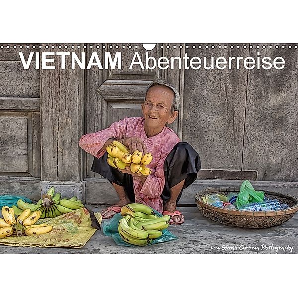 Vietnam Abenteuerreise (Wandkalender 2018 DIN A3 quer), Gloria Correia