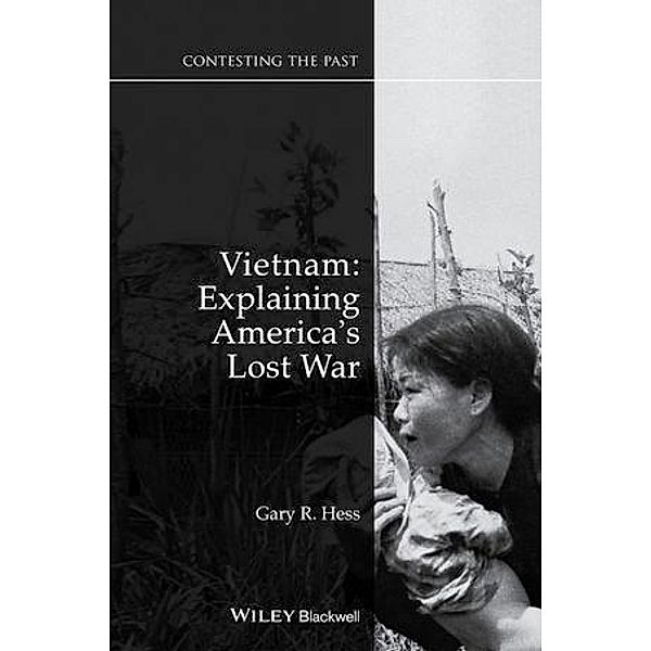 Vietnam / Contesting the Past, Gary R. Hess