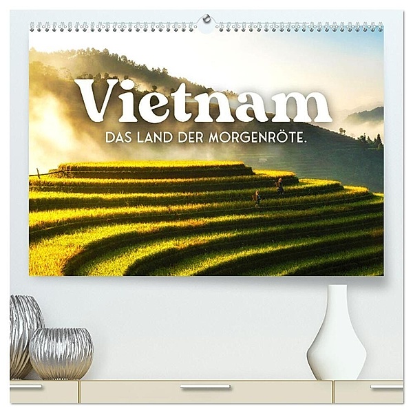 Vietnam - Das Land der Morgenröte. (hochwertiger Premium Wandkalender 2024 DIN A2 quer), Kunstdruck in Hochglanz, SF