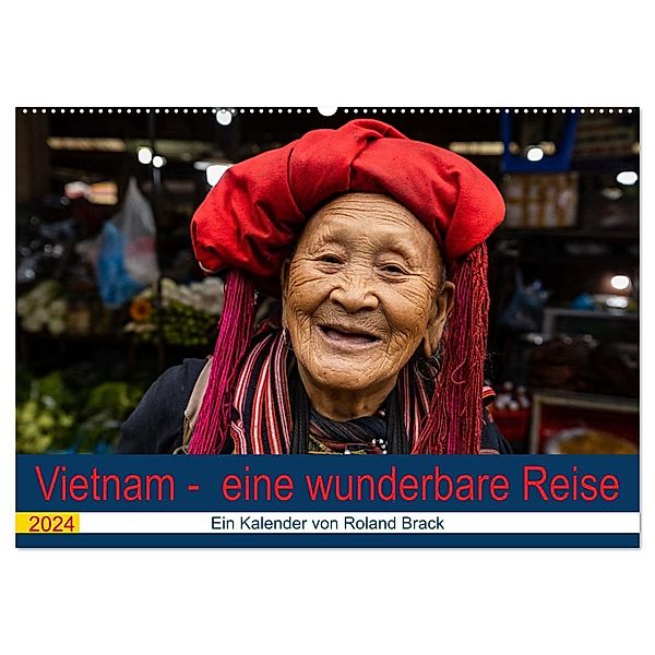 Vietnam - eine wunderbare Reise (Wandkalender 2024 DIN A2 quer), CALVENDO Monatskalender, Roland Brack