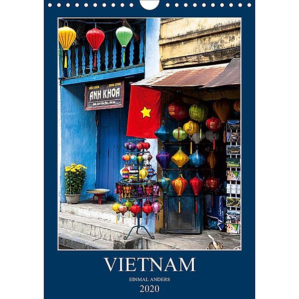 VIETNAM - EINMAL ANDERS (Wandkalender 2020 DIN A4 hoch), Sebastian Rost