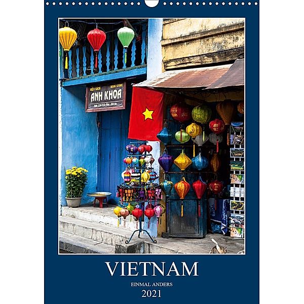 VIETNAM - EINMAL ANDERS (Wandkalender 2021 DIN A3 hoch), Sebastian Rost