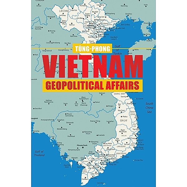 Vietnam Geopolitical  Affairs, Tùng-Phong