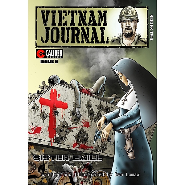 Vietnam Journal: Series Two #6 / Vietnam Journal: Series Two, Don Lomax