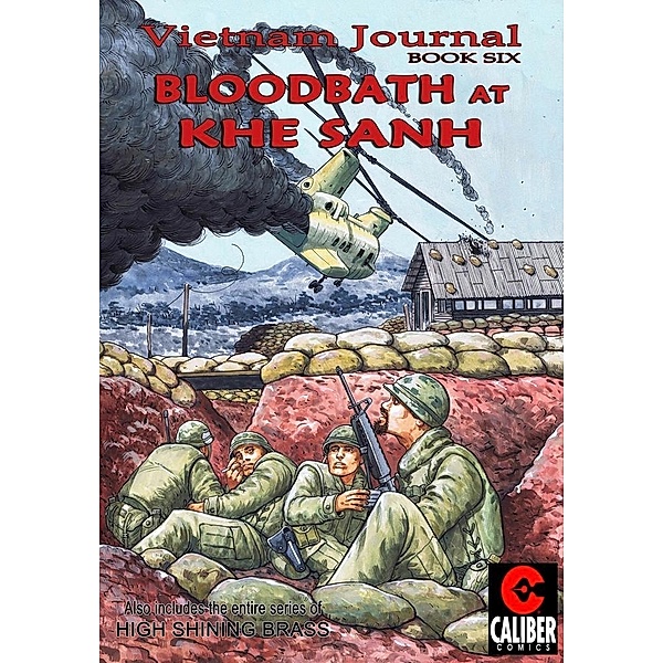Vietnam Journal: Vol. 6 - Bloodbath at Khe Sanh, Don Lomax