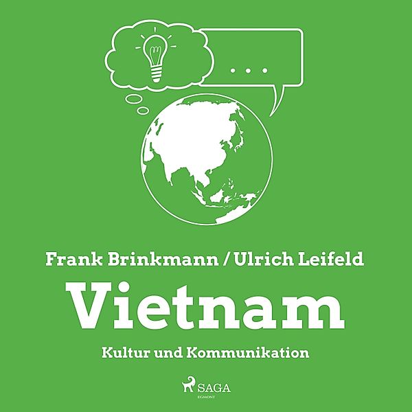 Vietnam - Kultur und Kommunikation (Ungekürzt), Frank Brinkmann, Ulrich Leifeld