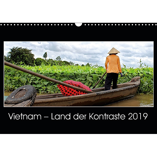 Vietnam - Land der Kontraste 2019 (Wandkalender 2019 DIN A3 quer), © Mirko Weigt