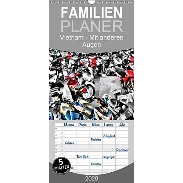 Vietnam - Mit anderen Augen - Familienplaner hoch (Wandkalender 2020 , 21 cm x 45 cm, hoch), Christof Bautsch