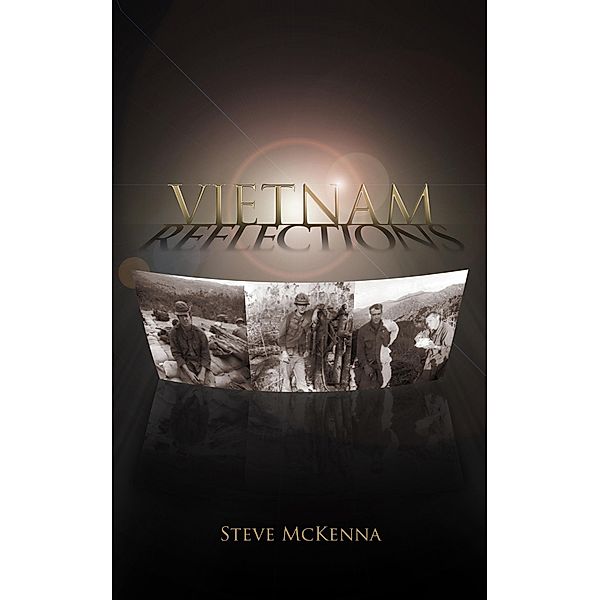 Vietnam Reflections / BQB Publishing, Steve McKenna