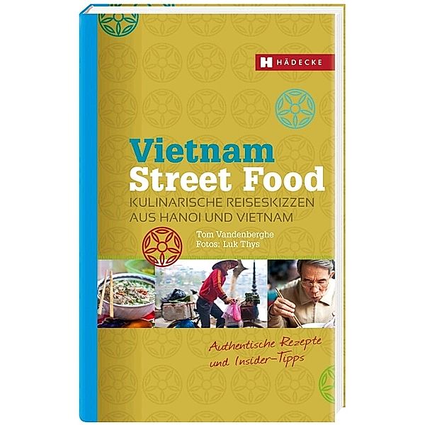 Vietnam Street Food, Tom Vandenberghe