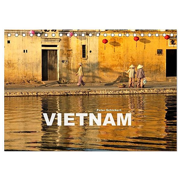 Vietnam (Tischkalender 2024 DIN A5 quer), CALVENDO Monatskalender, Peter Schickert