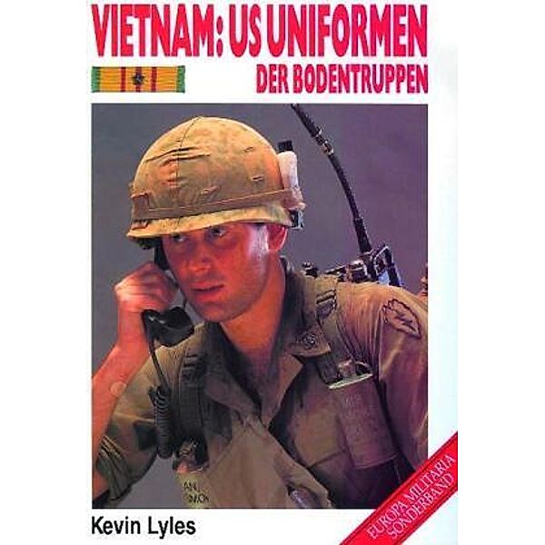 Vietnam: US-Uniformen der Bodentruppen, Kevin Lyles