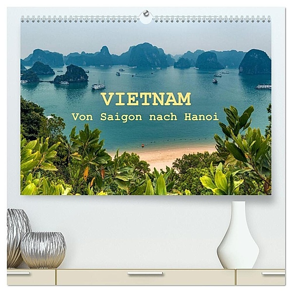 VIETNAM - Von Saigon nach Hanoi (hochwertiger Premium Wandkalender 2024 DIN A2 quer), Kunstdruck in Hochglanz, Jean Claude Castor I 030mm-photography