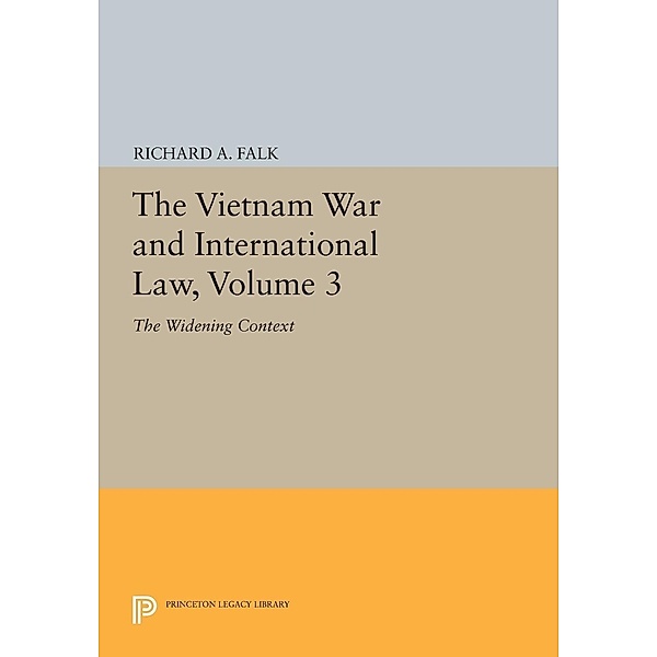 Vietnam War and International Law, Volume 3 / American Society of International Law, Richard A. Falk