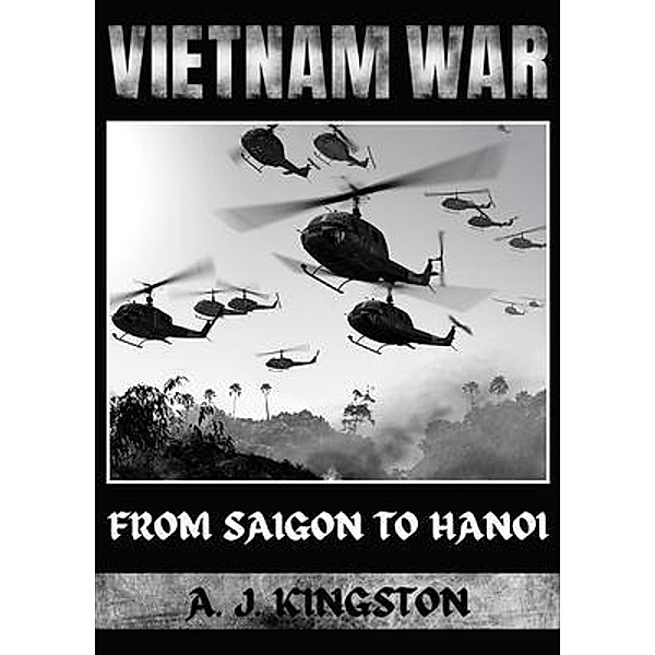 Vietnam War / Pastor Publishing Ltd, A. J. Kingston
