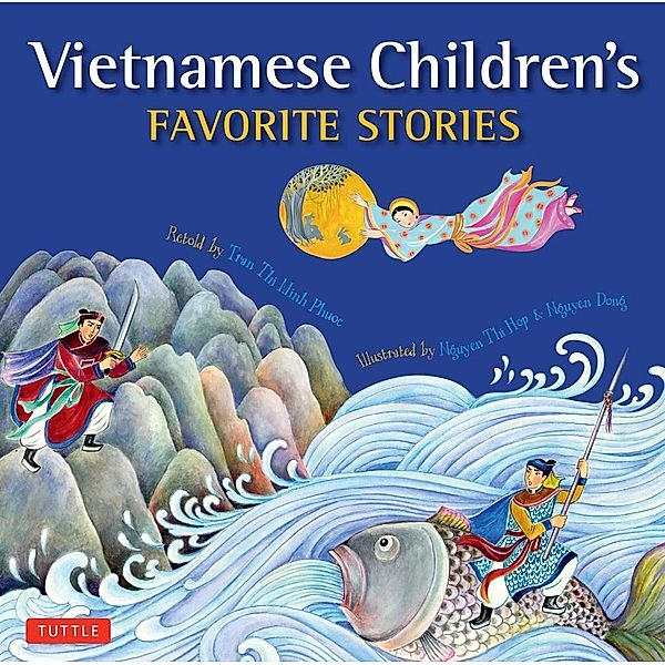 Vietnamese Children's Favorite Stories / Favorite Children's Stories, Phuoc Thi Minh Tran