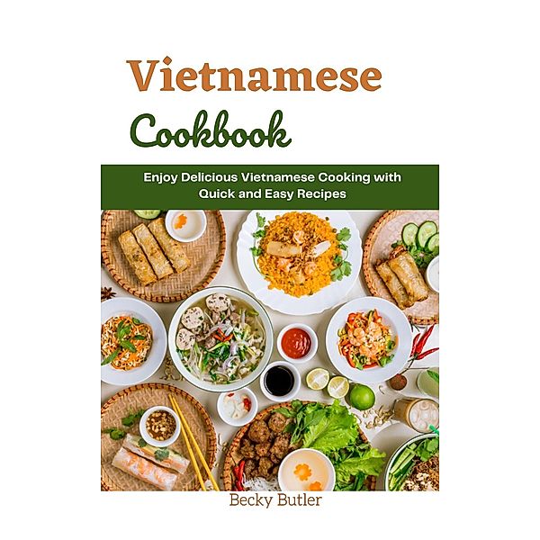 Vietnamese Cookbook, Becky Butler