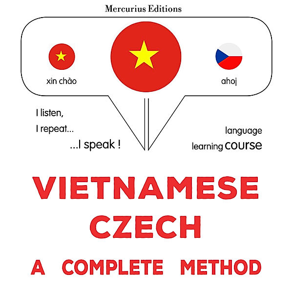 Vietnamese - Czech : a complete method, James Gardner