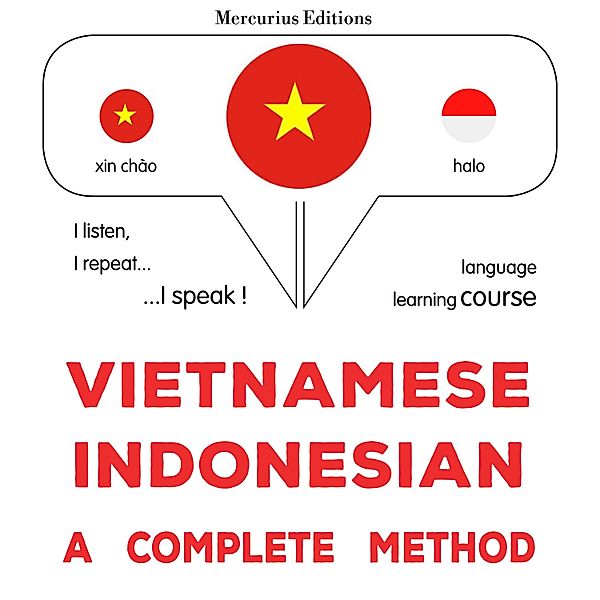 Vietnamese - Indonesian : a complete method, James Gardner