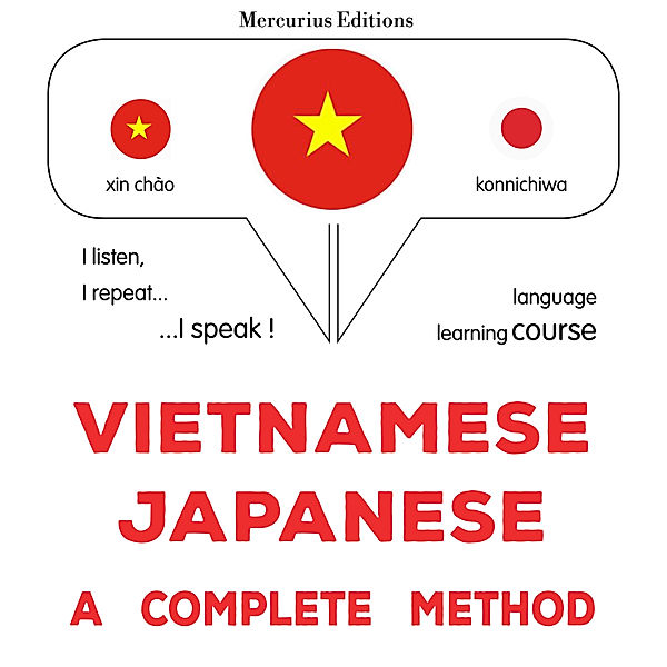 Vietnamese - Japanese : a complete method, James Gardner