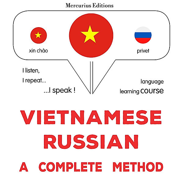 Vietnamese - Russian : a complete method, James Gardner